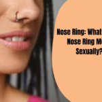 Nose Ring Mean Sexually